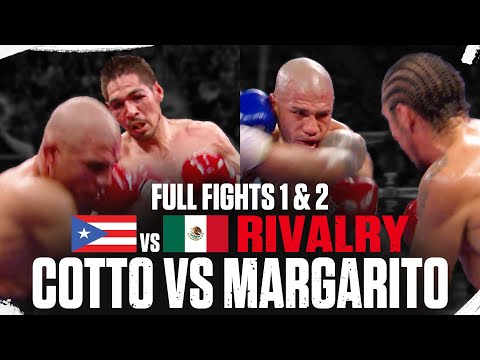 Miguel Cotto vs Antonio Margarito | FULL FIGHTS 1 & 2