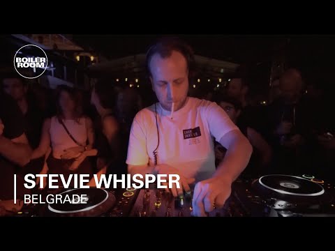 Stevie Whisper Boiler Room Belgrade DJ Set - UCGBpxWJr9FNOcFYA5GkKrMg