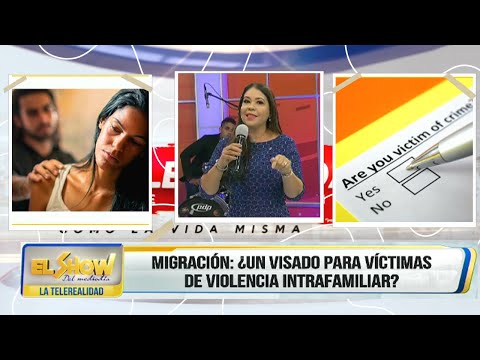 Visado especial para mujeres víctimas de violencia intrafamiliar│El Show del Mediodía