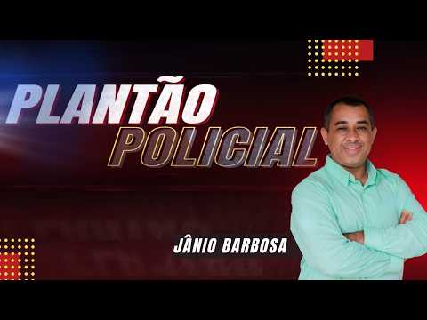 PLANTÃO POLICIAL DAS ÚLTIMAS 24 HORAS | 10/03/26