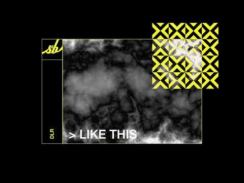 DLR - Like This