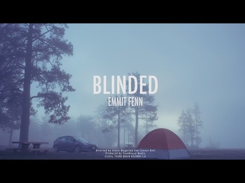 Emmit Fenn - Blinded - UC5nc_ZtjKW1htCVZVRxlQAQ