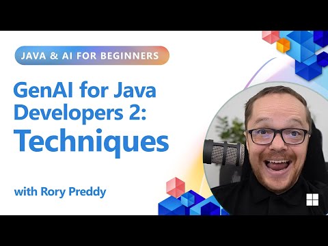 GenAI for Java Developers 2: Techniques