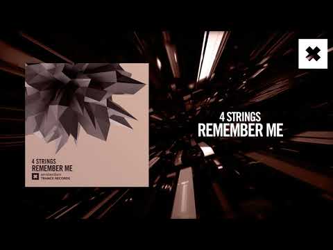 4 Strings - Remember me [FULL] (Amsterdam Trance) - UCsoHXOnM64WwLccxTgwQ-KQ