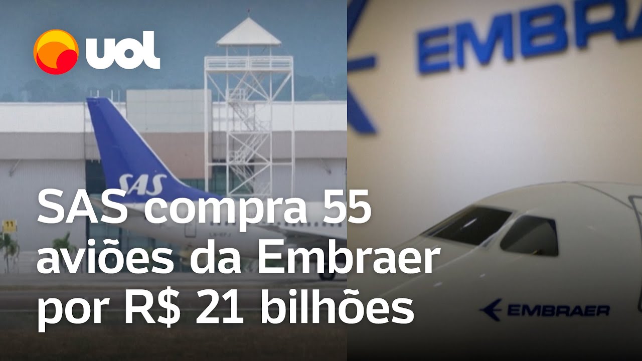 Companhia aérea SAS anuncia compra de 55 aviões da Embraer por R$ 21 bilhões