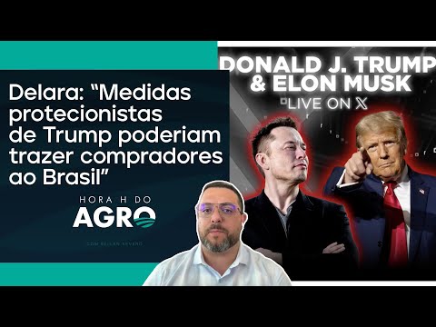 Entrevista de Trump e Musk: 5 sinais para ficar de olho | HORA H DO AGRO