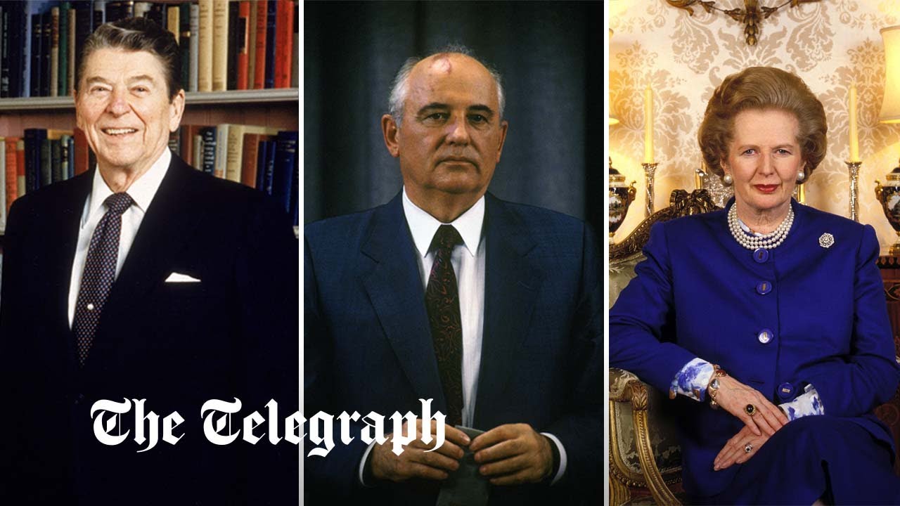 How Gorbachev’s friendship with Reagan and Thatcher helped tear down the Iron Curtain