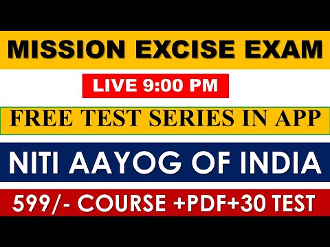 NITI AAYOG || EXCISE INSPECTOR EXAM || LIVE 9:00 PM  ||