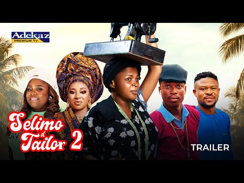 SELIMO D TAILOR  2 - OFFICIAL 2025 MOVIE TRAILER