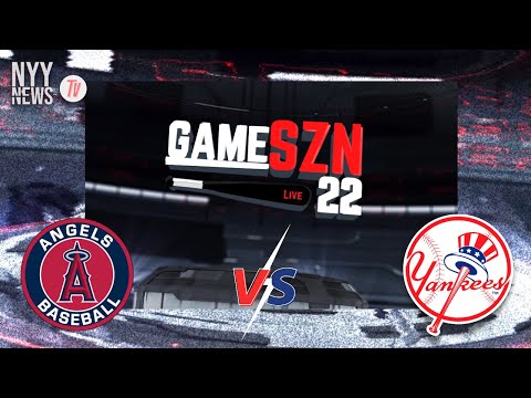 GameSZN LIVE: The Yankees Welcome the Angels to the Bronx