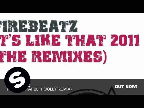 Firebeatz - It's Like That 2011 (Jolly Remix) - UCpDJl2EmP7Oh90Vylx0dZtA