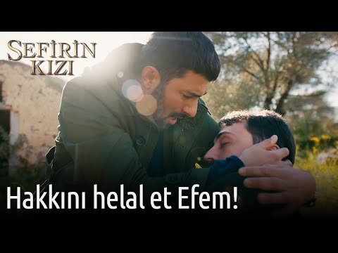 Hakkını Helal Et Efem! | Sefirin Kızı 😢😢