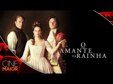 O Amante da Rainha (2012) | Filme GRÁTIS Dublado - Biografia// Cine Maior