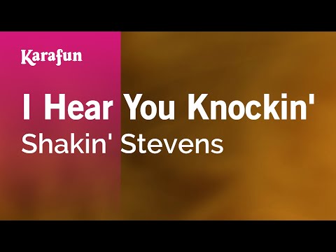 Karaoke I Hear You Knockin' - Shakin' Stevens * - UCbqcG1rdt9LMwOJN4PyGTKg