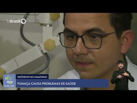 Queimadas no Amazonas: fumaça causa problemas à saúde
