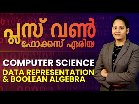 Plus one Focus Area Revision | Computer Science | Data Representation and Boolean Algebra|Manju Miss