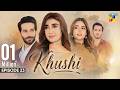 Khushi - Episode 23 - 5th Oct 2026 [Sumaiyya Bukhsh, Mariam Ejaz, & Arslan Khan] - HUM TV