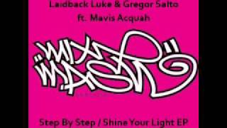 Laidback Luke & Gregor Salto - Step By Step ft. Mavis Acquah