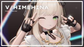 V / HIMEHINA  Covered 茨むあん