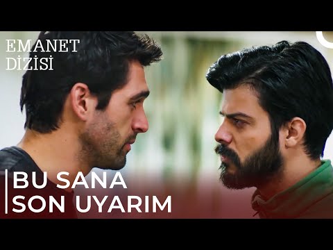 Sevgilimin Peşini Bırakacaksın | Emanet 337. Bölüm