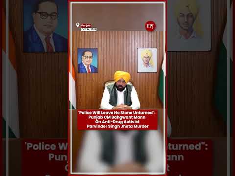 "No Stone Unturned": Punjab CM Bhagwant Mann Reacts to Parvinder Singh Jhota Murder