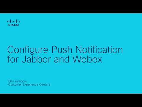 Configure Cisco Push Notification for Jabber and Webex