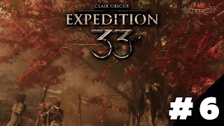 【🔴Playday : Clair Obscur Expedition 33 - Part 6】จดจำไว้ตลอดไป【 #Astero