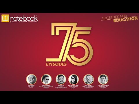 Notebook | Webinar | Together For Education | Ep 75 | 75th Episode Special
