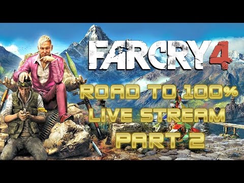 Far Cry 4 | Road To 100% (67.39%) | Part 2 (PS4 Live Stream) - UC7HyvAyzpbtlw8nZ8a4oN1g