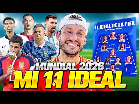 MI 11 IDEAL DEL MUNDIAL 2026: ¿CUÁLES SON LOS 11 MEJORES JUGADORES DEL MUNDIAL? | UBIETOO
