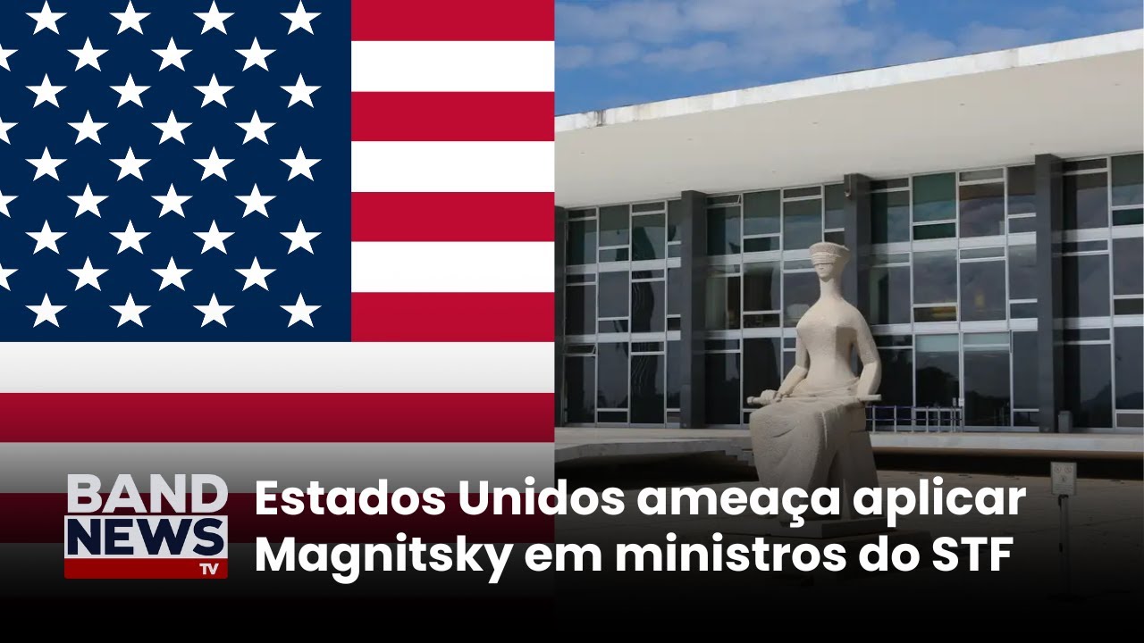 EUA ameaça aplicar a Magnitsky em ministros do STF | BandNews TV