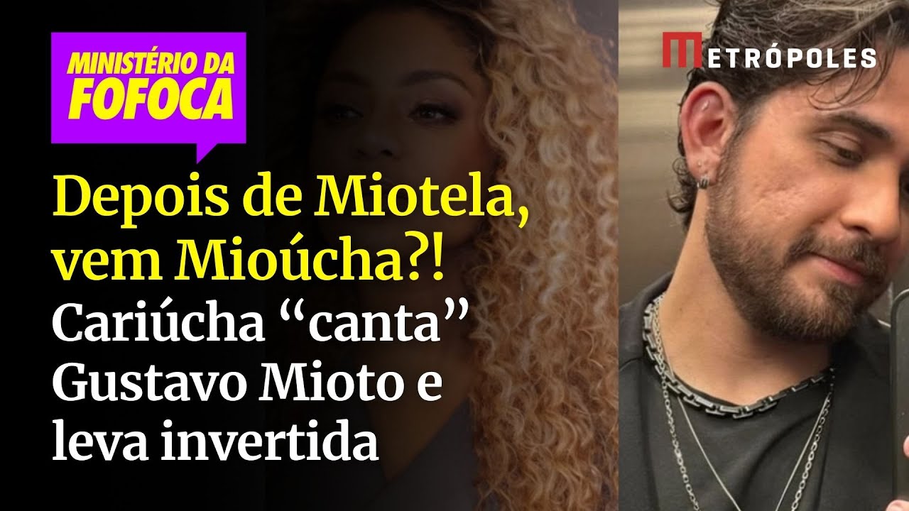 Depois de Miotela, vem Mioúcha?! Cariúcha “canta” Gustavo Mioto e leva invertida