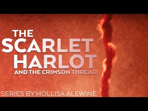 Hollisa Alewine | The Scarlet Harlot and the Crimson Thread - Part 46