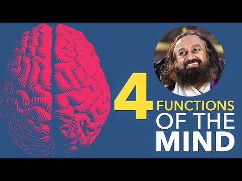 WATCH #Spiritual | Understanding The 4 FUNCTIONS Of The MIND - Sri Sri Ravi Shankar #India #World #Secret