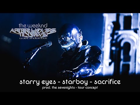 The Weeknd - Starry Eyes x Starboy x Sacrifice (AHTD Tour - Concept)