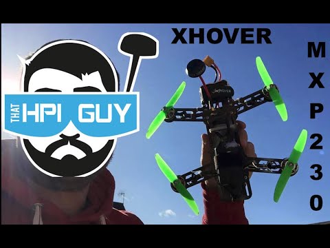 HPIGUY | XHover MXP230 ELITE - Part 1 - Thoughts and Build - UCx-N0_88kHd-Ht_E5eRZ2YQ