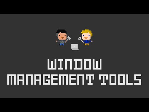 Window Management Tools, Totally Tooling Tips (S1 Mini Tip #5) - UC_x5XG1OV2P6uZZ5FSM9Ttw