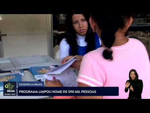 Programa Desenrola Brasil limpou nome de 590 mil pessoas