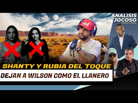 ANALISIS JOCOSO - SHANTY Y LA RUBIA DEL TOQUE DE QUEDA DEJAN A WILSON COMO EL LLANERO