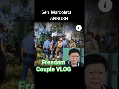 #SEN MARCOLETA MUNTIK NA SA AMBUSH