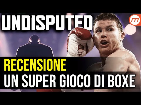 UNDISPUTED: Recensione di un gran gioco di Boxe