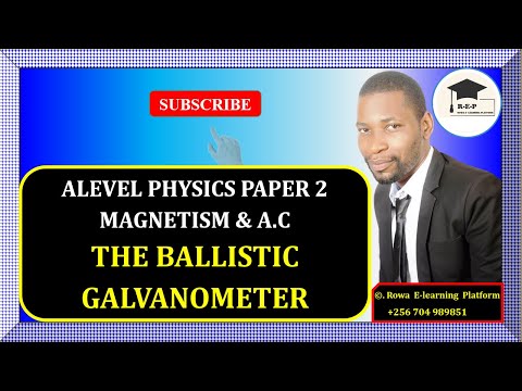 009 – ALEVEL PHYSICS PAPER 2 | MAGNETISM & AC | BALLISTIC GALVANOMETER | 510/2