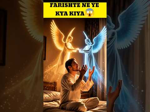 "Jab Farishta Aya Rozi Rokne- Ek Hadees Jo Zindagi Badal Degi:#islamicvideo