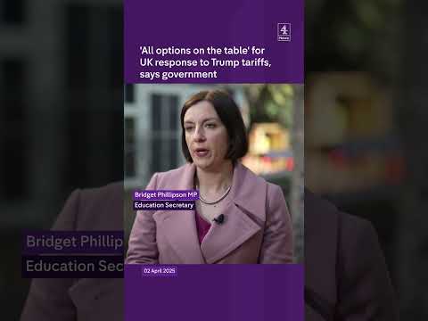 'All options on the table' for UK response to Trump tariffs, says government
