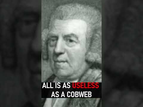 All is as Useless as a Cobweb - John Newton