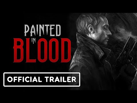 Painted in Blood - Official Gameplay Trailer