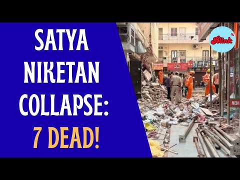 Satya Niketan Building Collapse: Death Toll Rises To <strong>Seven</strong>, Drone Visuals Reveal Damage