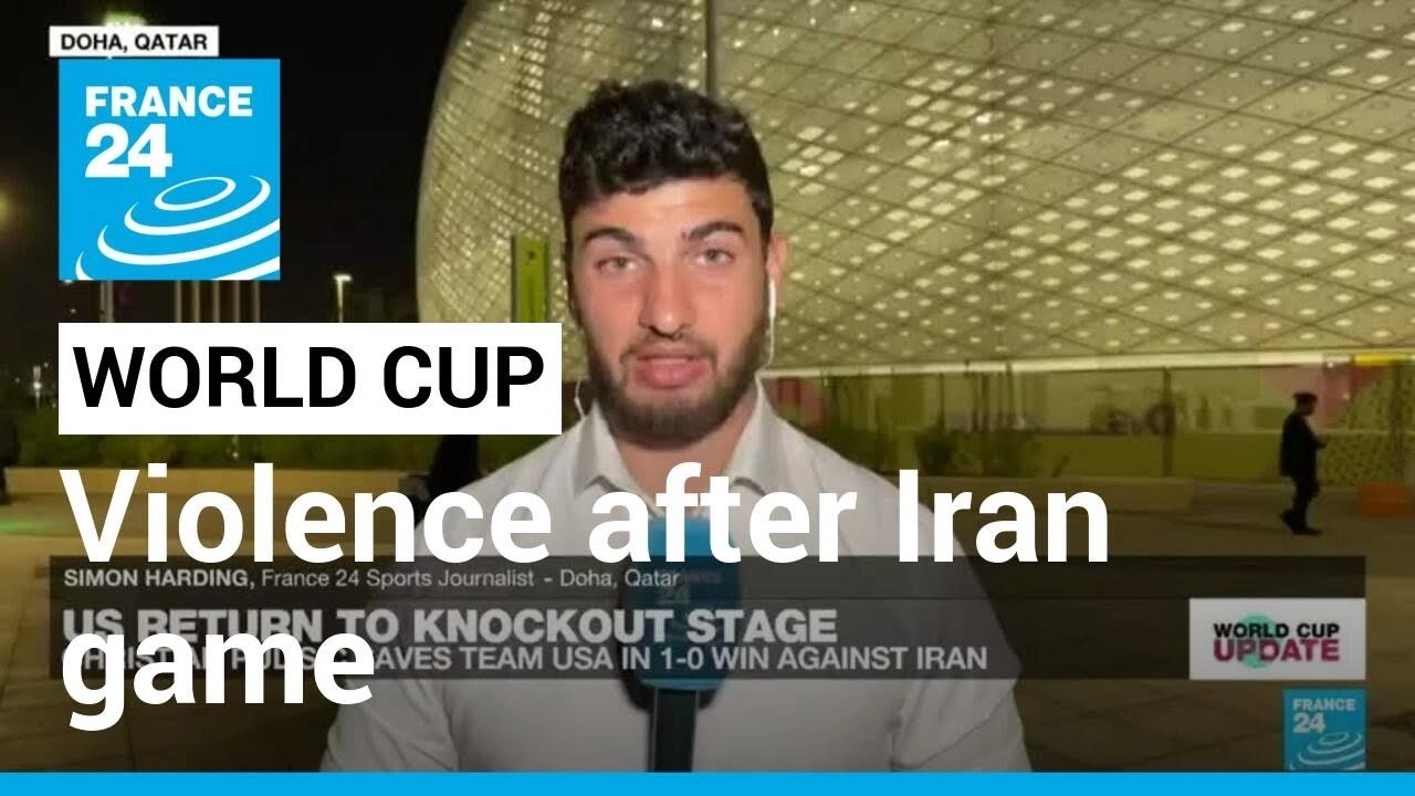 Clashes after Iran loss to USA in Qatar • FRANCE 24 English