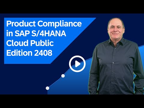 Product Compliance in SAP S/4HANA Cloud Public Edition 2408