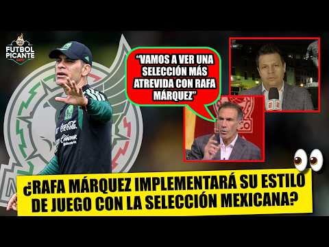 RAFA MÁRQUEZ seguirá ESTILO DE JUEGO del VASCO POR AHORA ¿Plasmará su idea de futbol? Futbol Picante